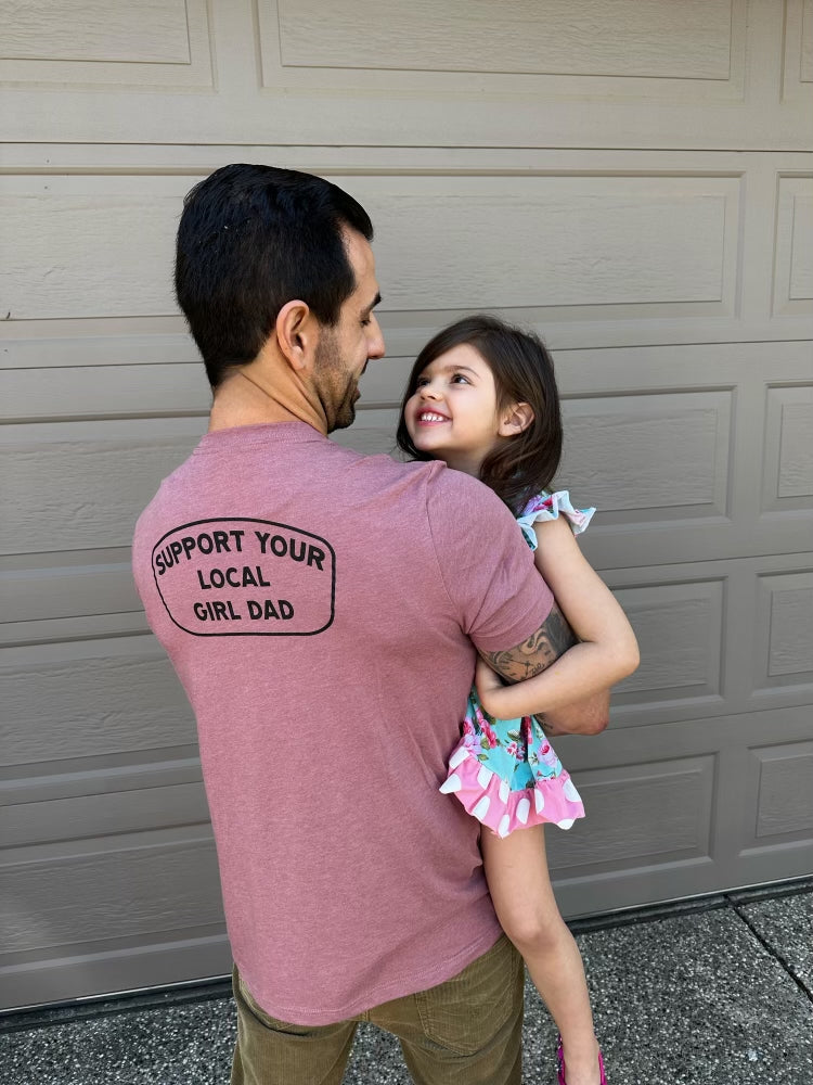 Support Your Local Girl Dad Shirt (GD)