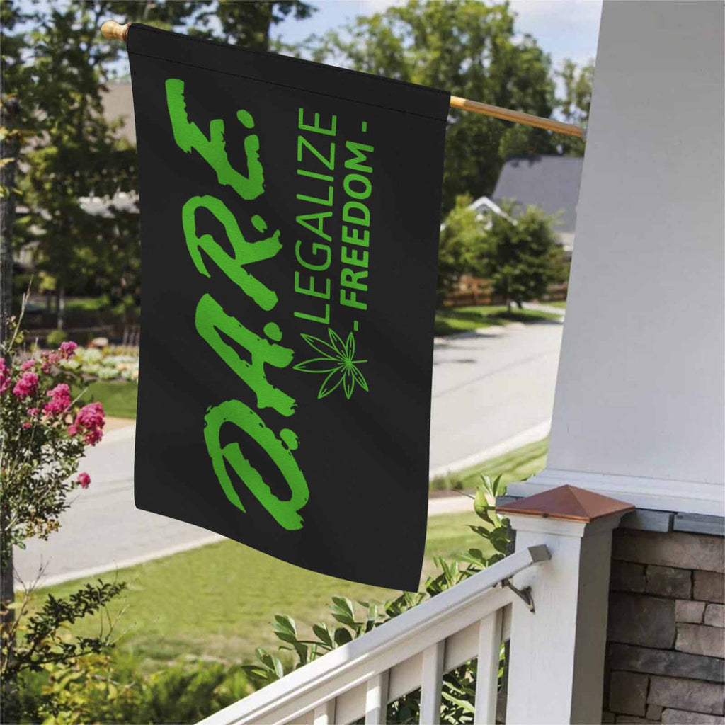 DARE to Legalize Freedom Cannabis Two Sided Flag
