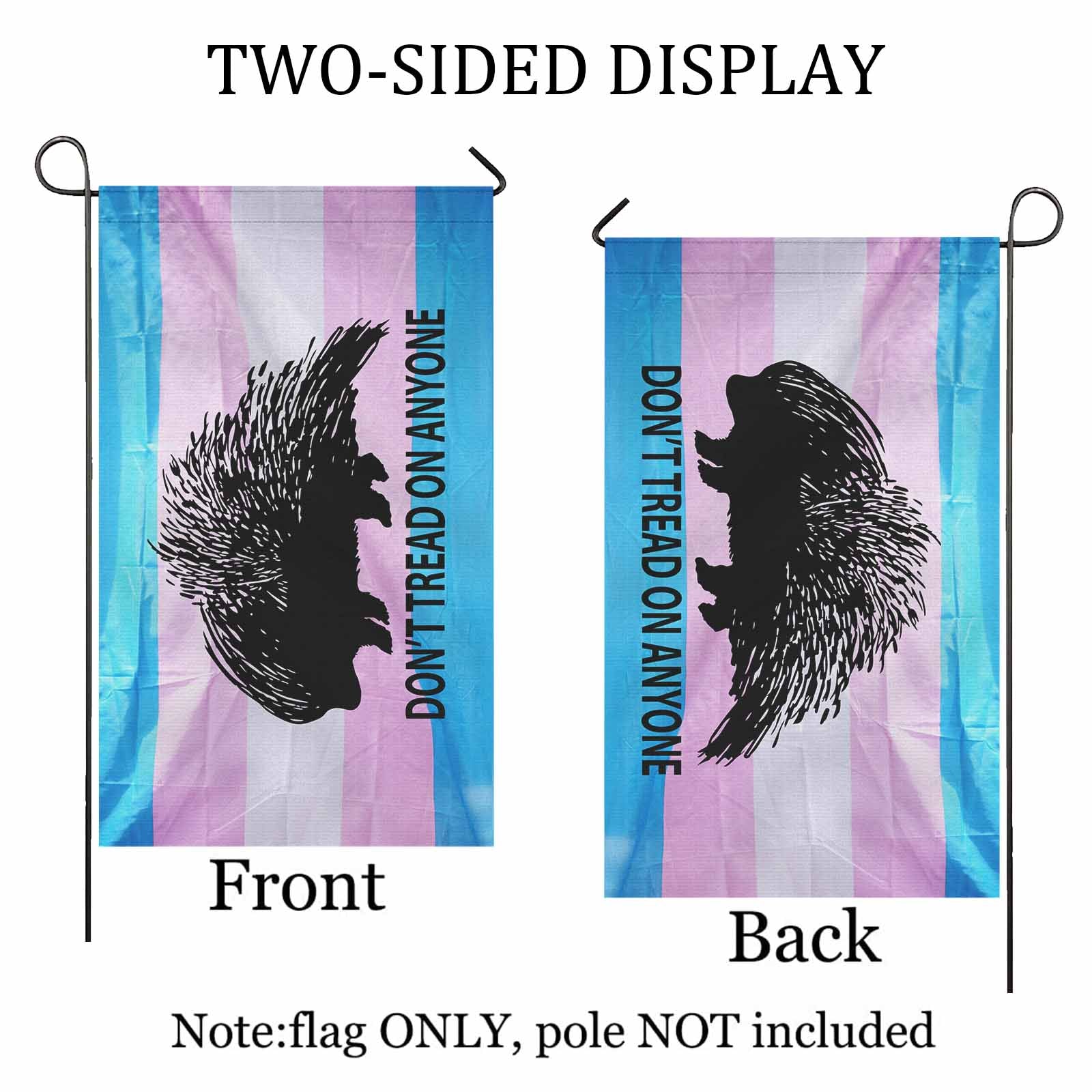 Don't Tread on Anyone Porcupine - Trans Two Sided Flag
