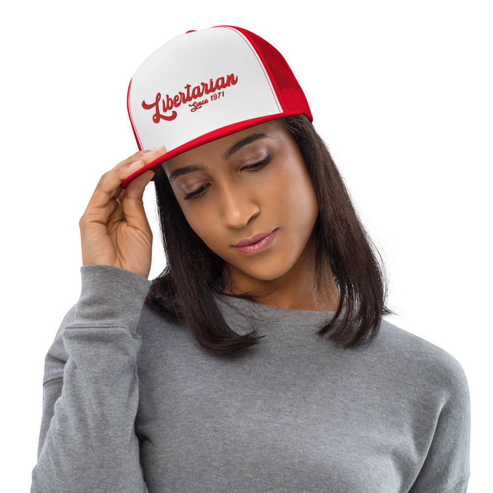 Libertarian Since 1971 Trucker Cap