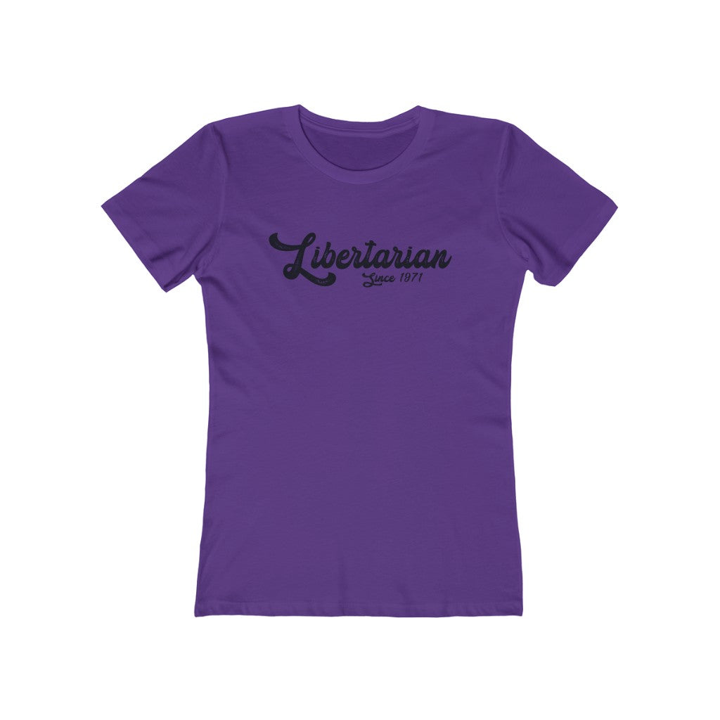 Libertarian since 1971 Boyfriend Tee