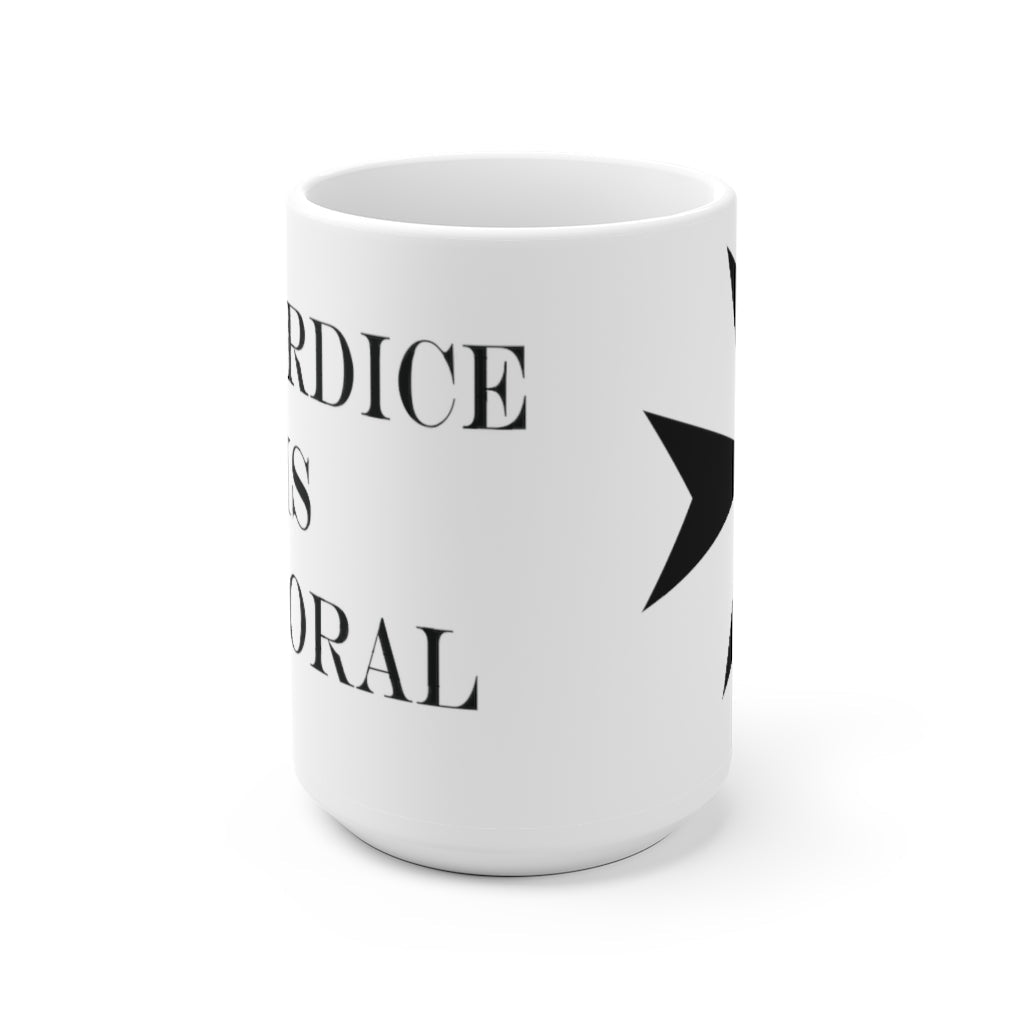Cowardice is Immoral 15oz White Mug