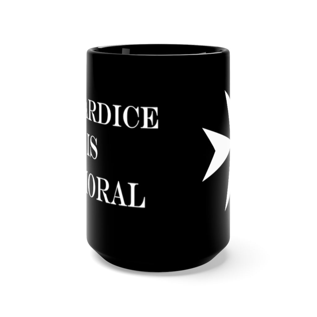 Cowardice is Immoral 15oz Black Mug