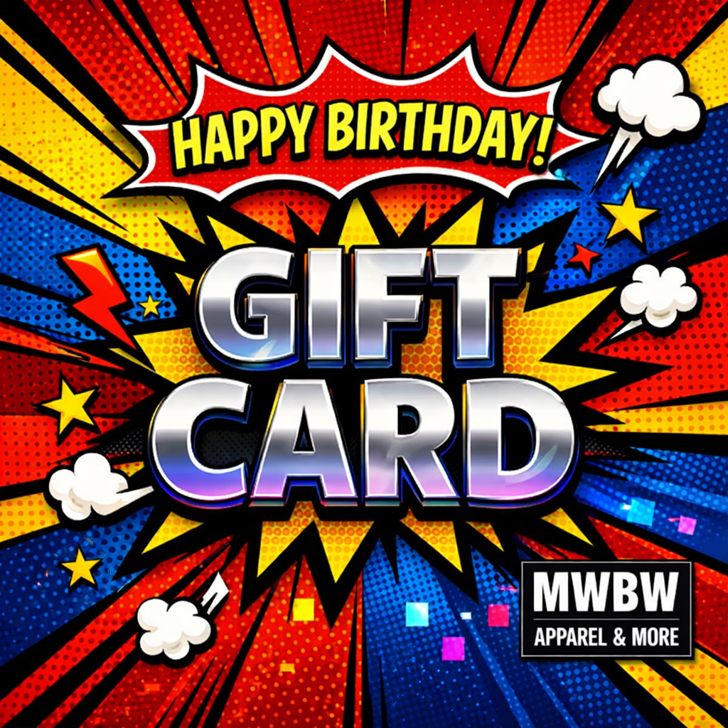 Adult pop‑art birthday gift card with comic burst, halftone dots, bold HAPPY BIRTHDAY text and MWBW logo