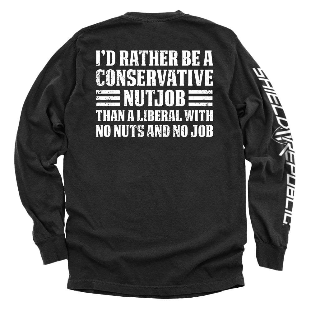 I'd Rather Be A Conservative Nutjob
