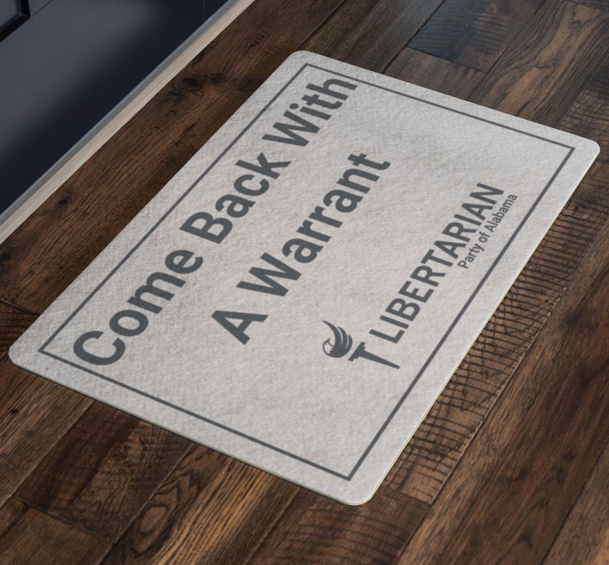 Come Back With a Warrant Doormat LP Alabama