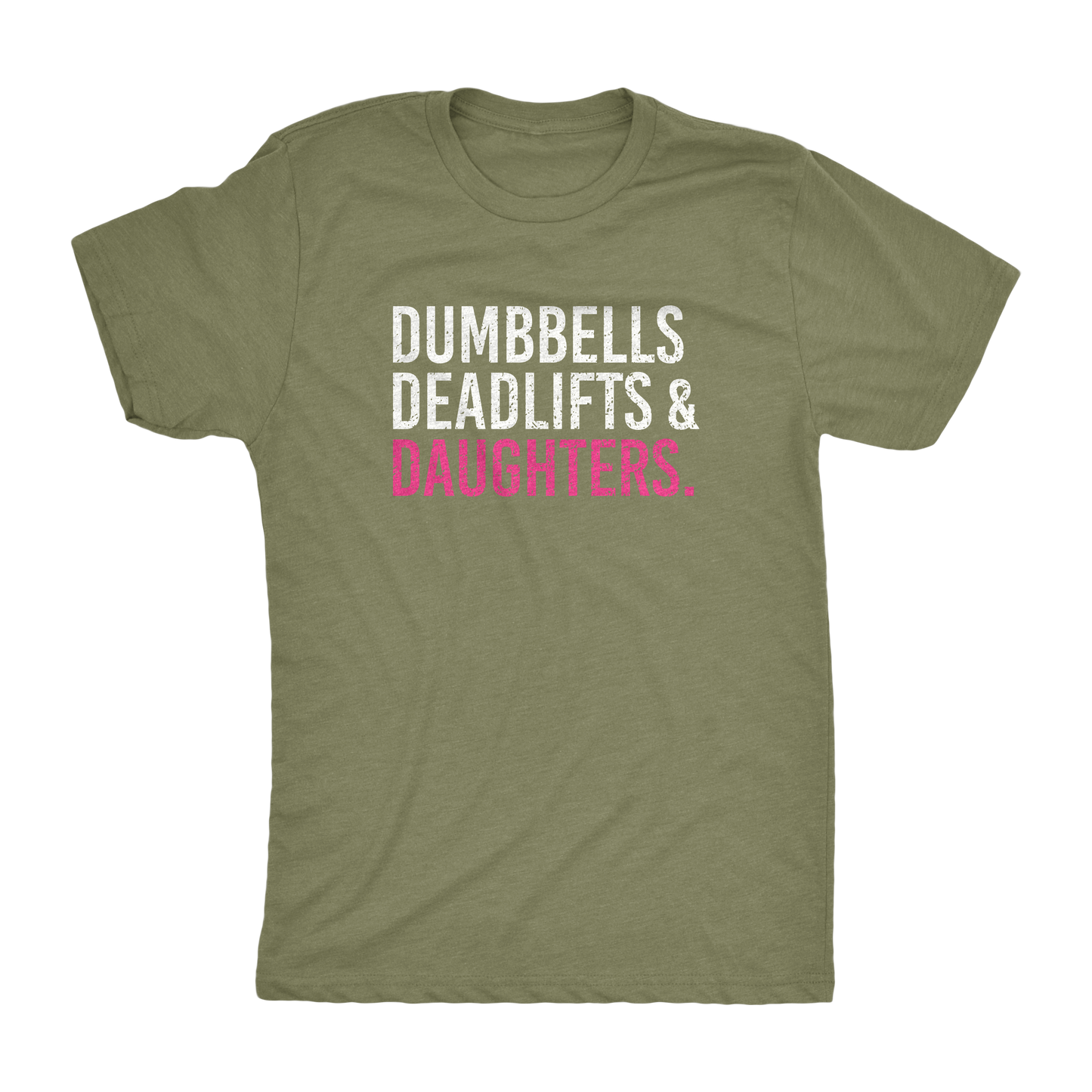 Dumbbells Deadlifts & Daughters Shirt