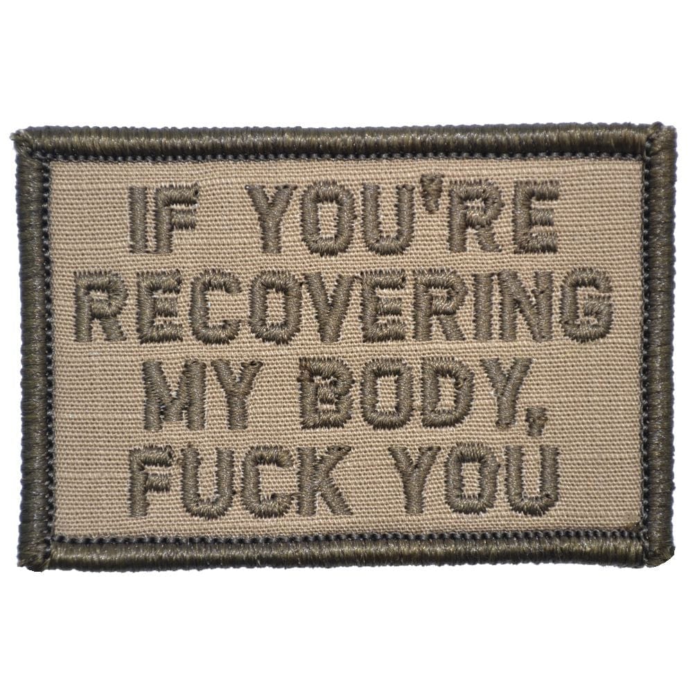 If You're Recovering My Body - 2x3 Patch