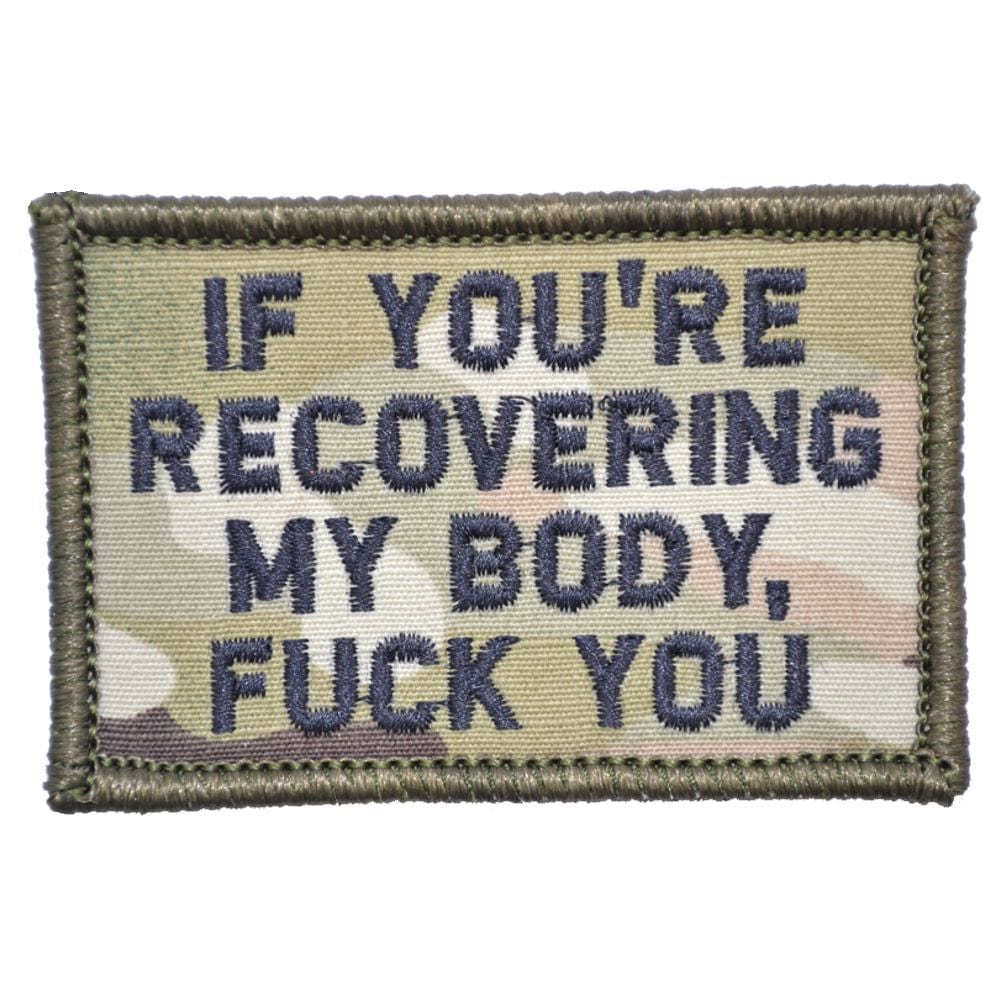 If You're Recovering My Body - 2x3 Patch