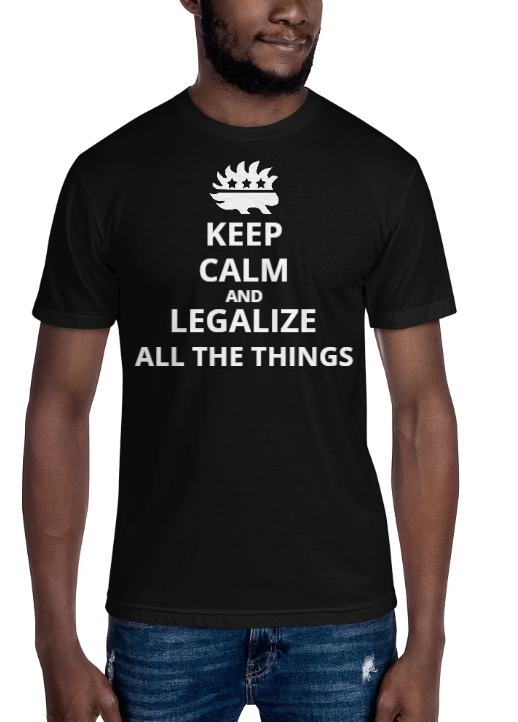 KEEP CALM AND LEGALIZE [WHATEVER] (Customizable Text) Unisex Crew Neck Tee