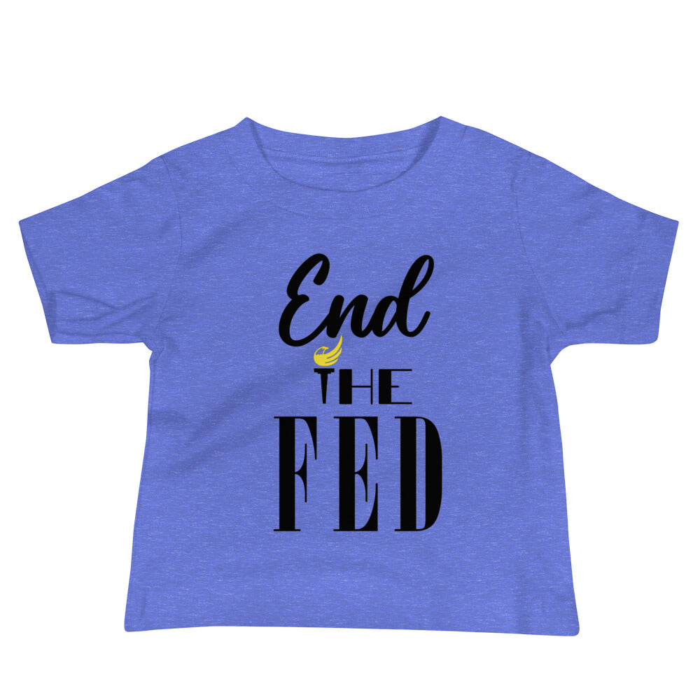 End the Fed Baby Jersey Short Sleeve Tee
