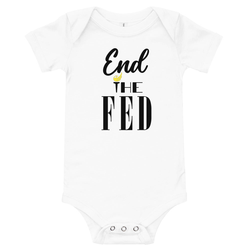 End the Fed Baby short sleeve one piece
