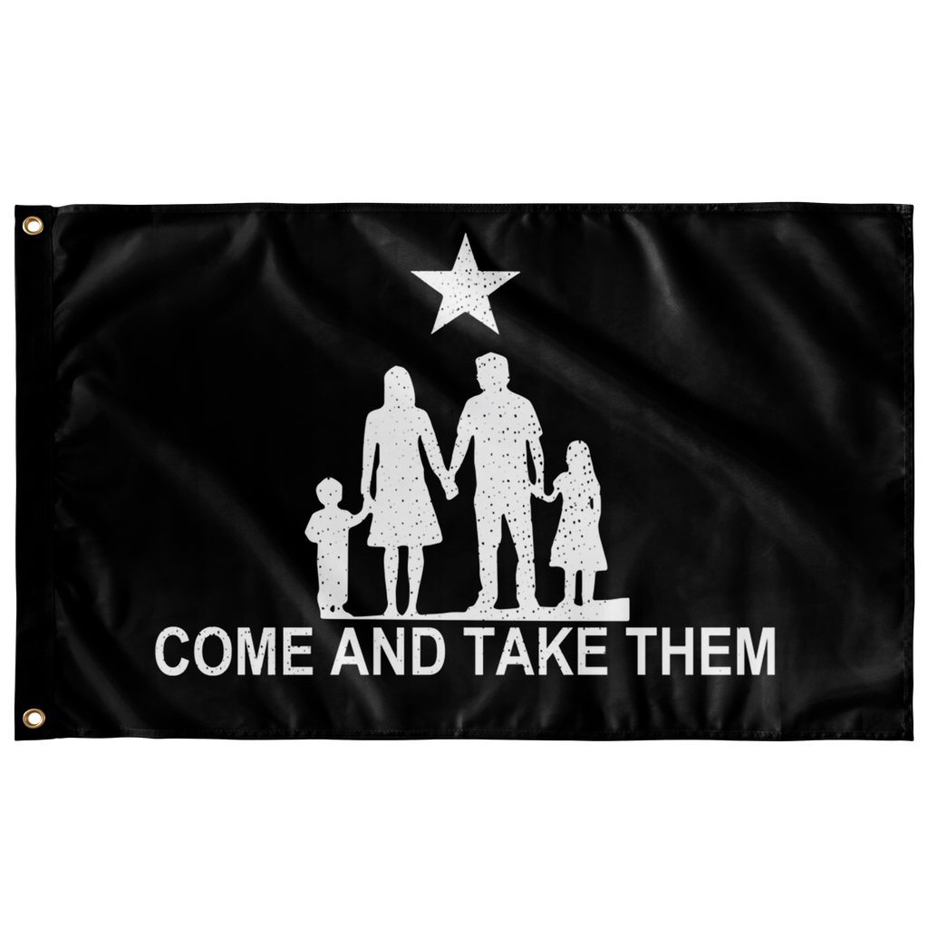 Come and Take Them - Anti-war Single Sided Flag