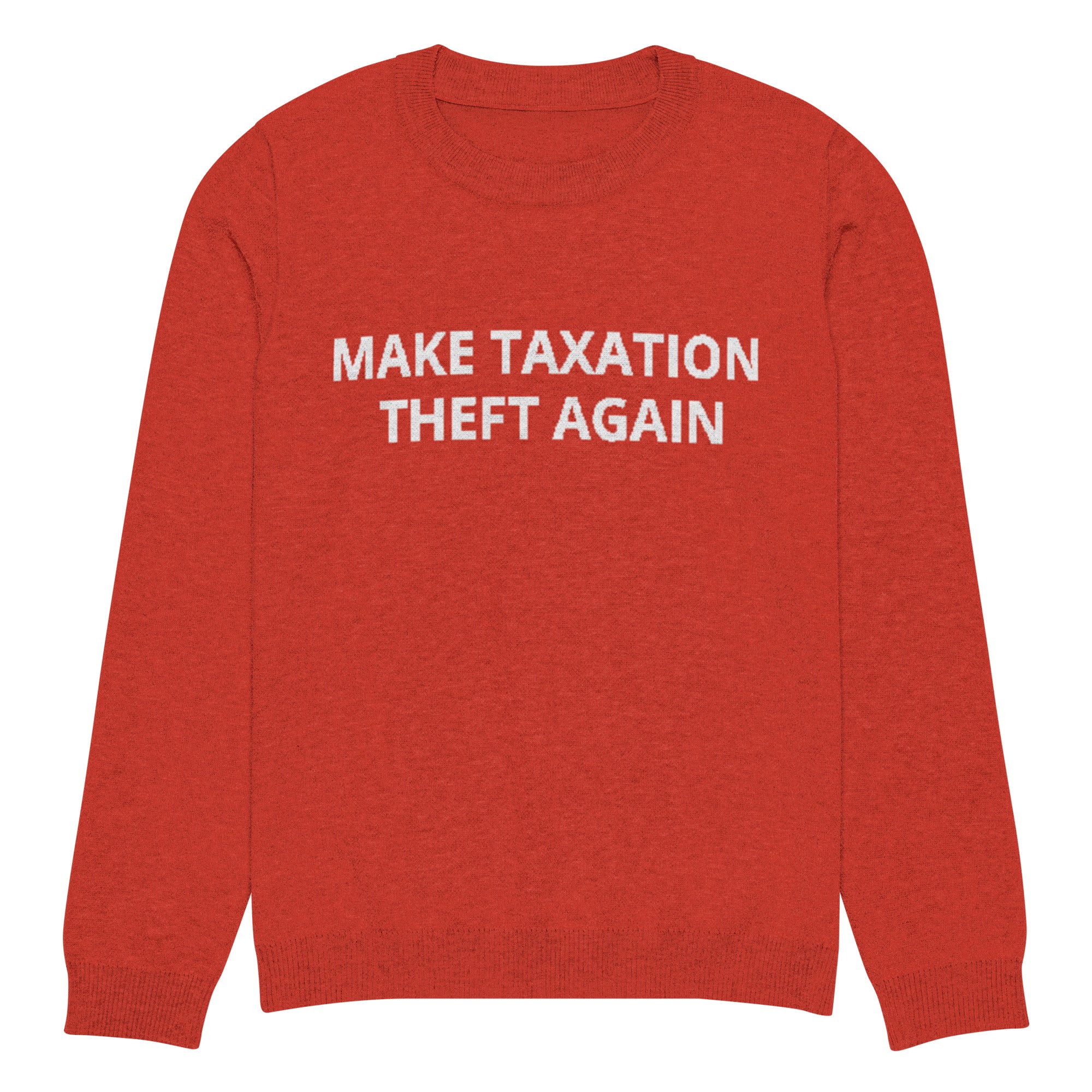 Make Taxation Theft Again Knitted Ugly Christmas sweater