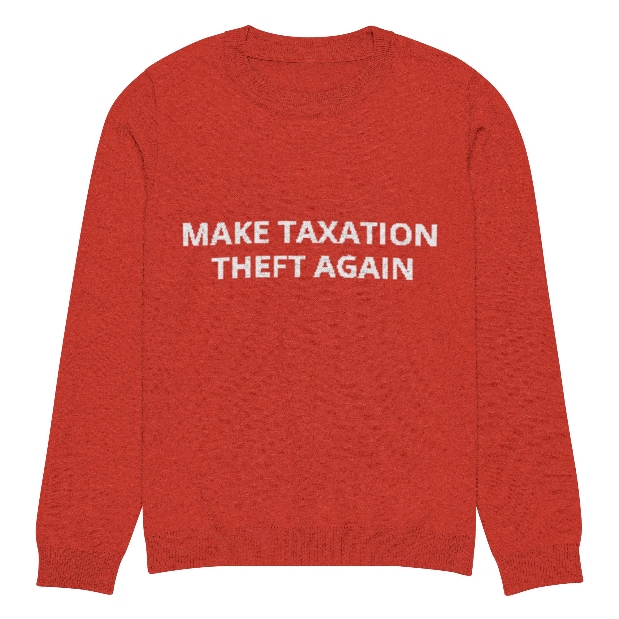 Make Taxation Theft Again Knitted Ugly Christmas sweater
