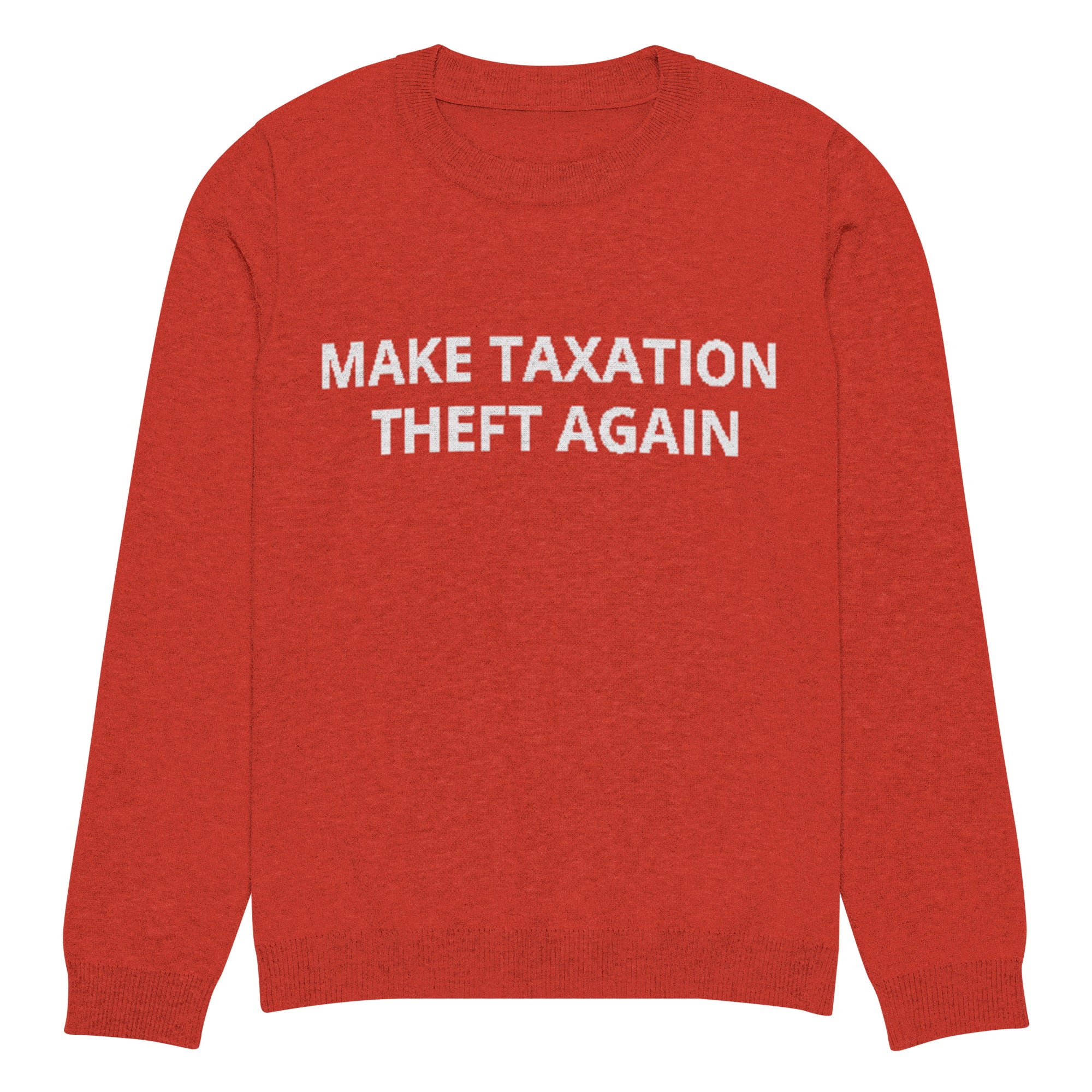Make Taxation Theft Again Knitted Ugly Christmas sweater
