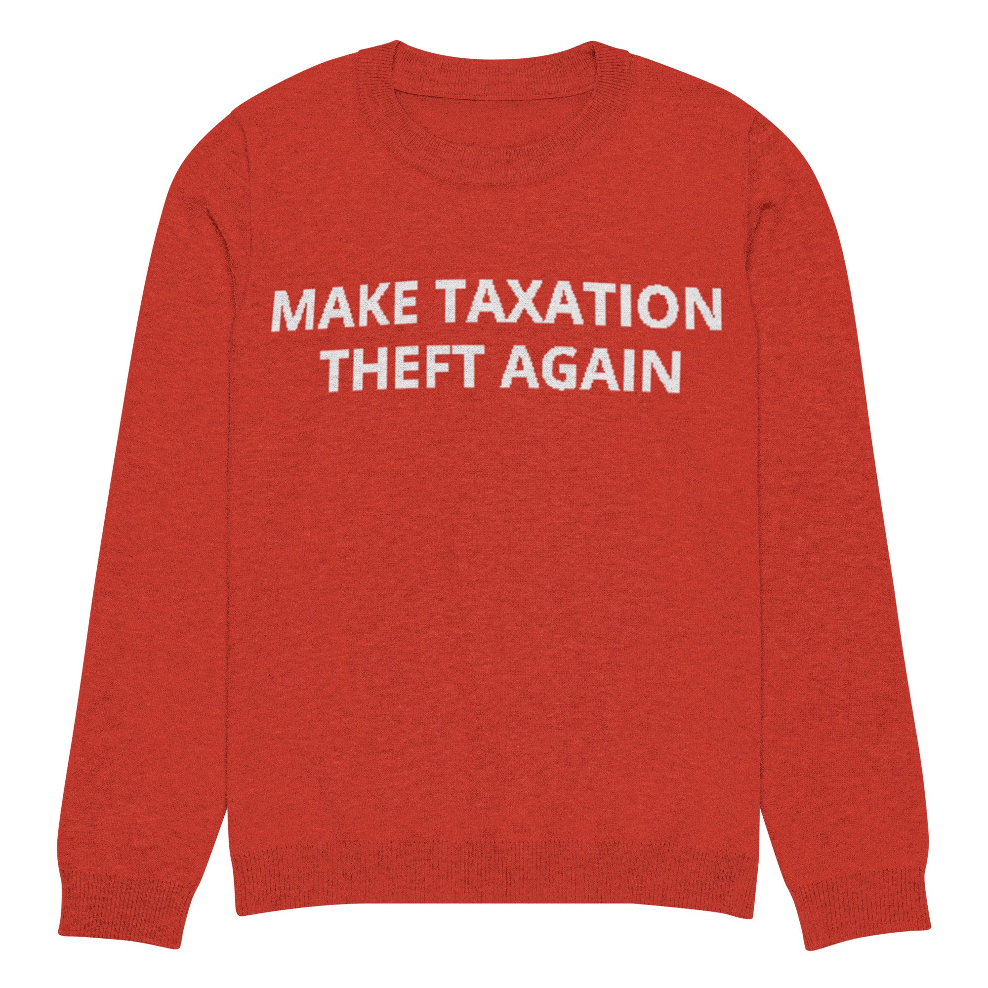 Make Taxation Theft Again Knitted Ugly Christmas sweater