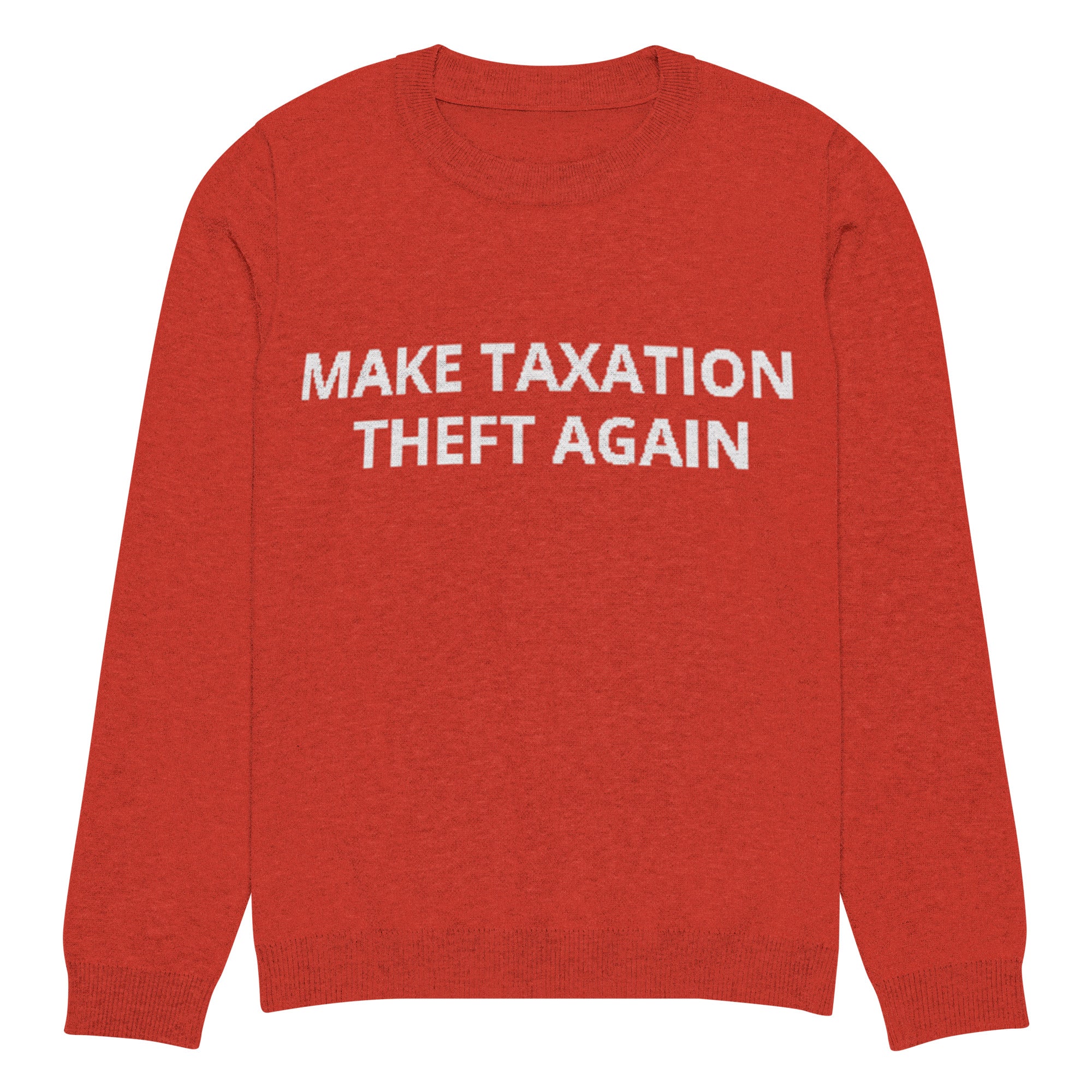 Make Taxation Theft Again Knitted Ugly Christmas sweater