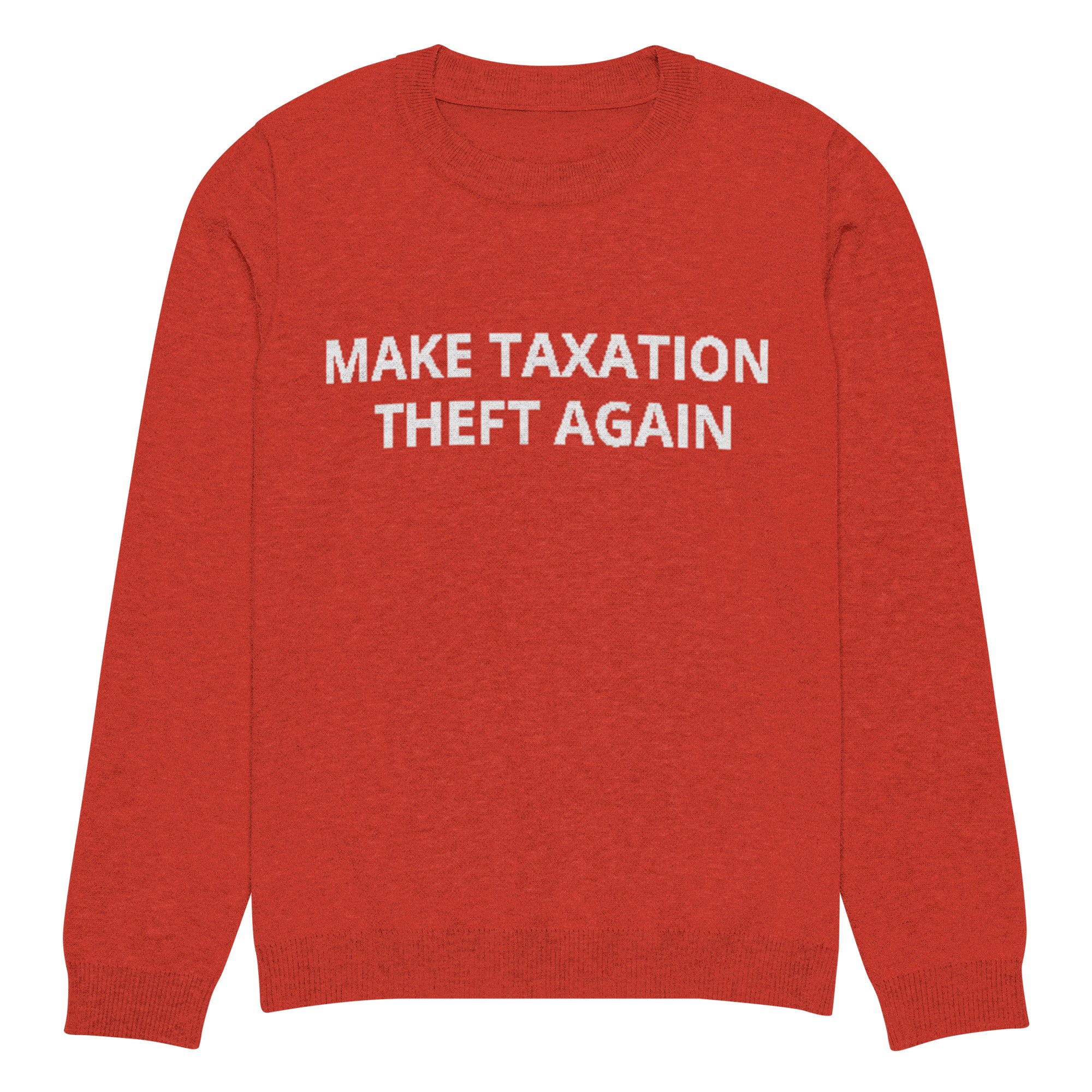 Make Taxation Theft Again Knitted Ugly Christmas sweater
