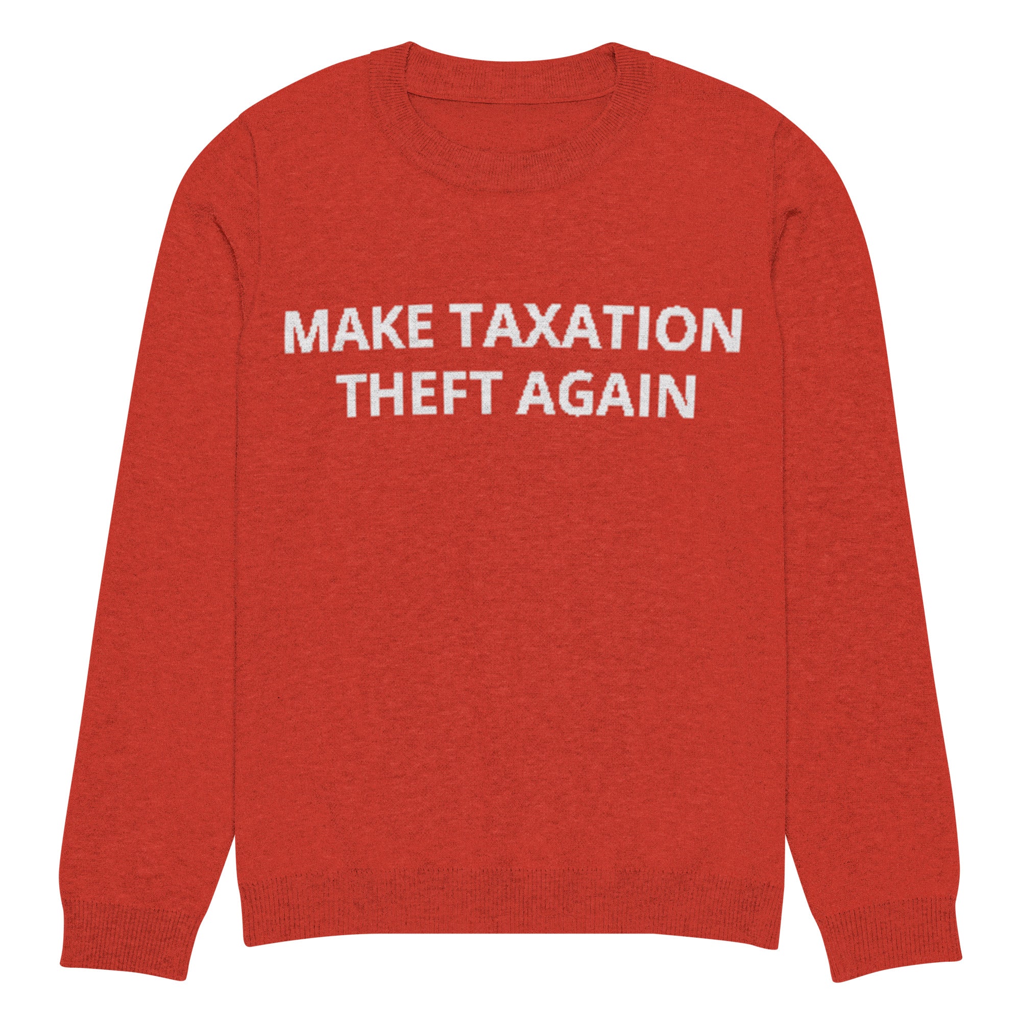 Make Taxation Theft Again Knitted Ugly Christmas sweater