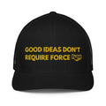 Good Ideas Don't Require Force Closed-back trucker cap