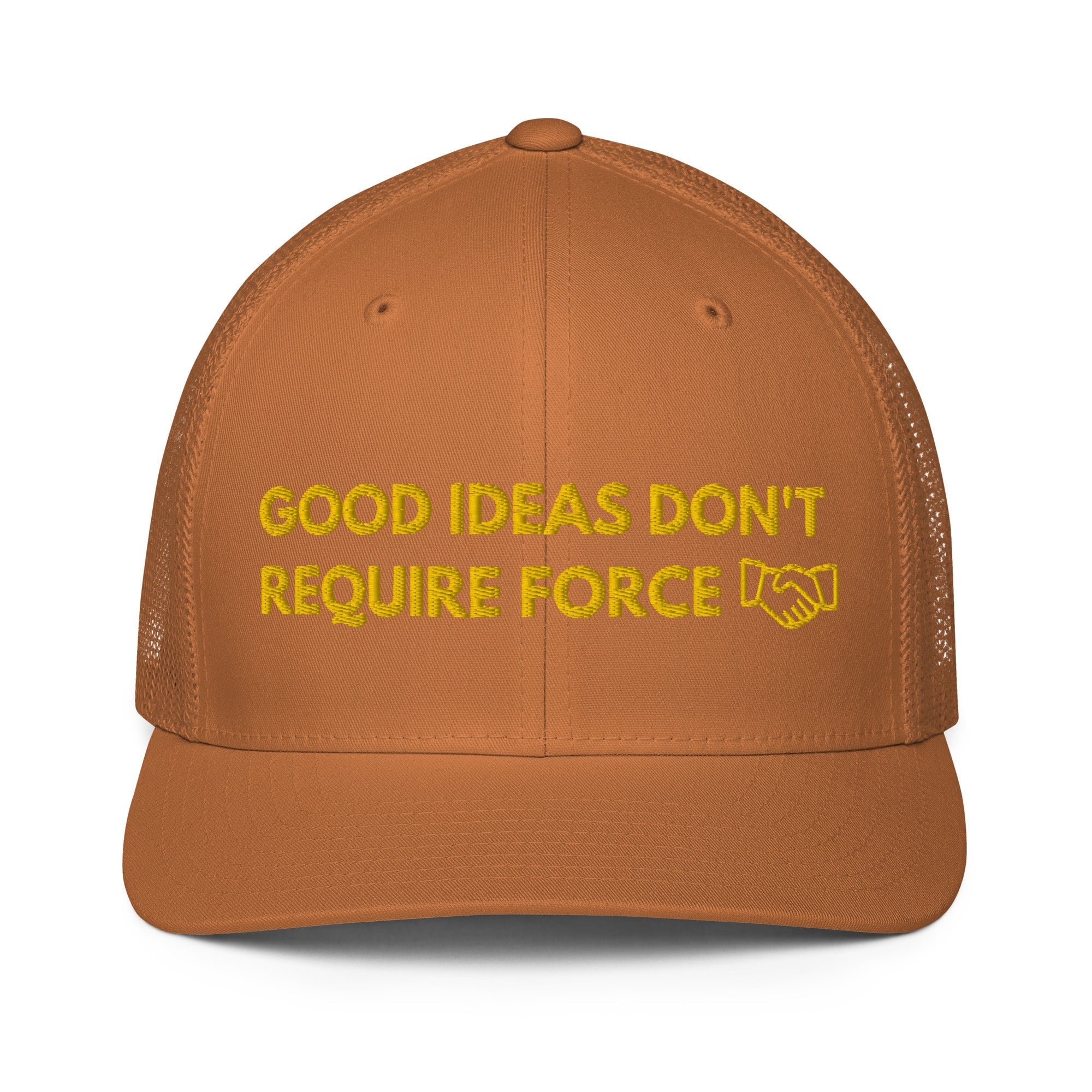 Good Ideas Don't Require Force Closed-back trucker cap