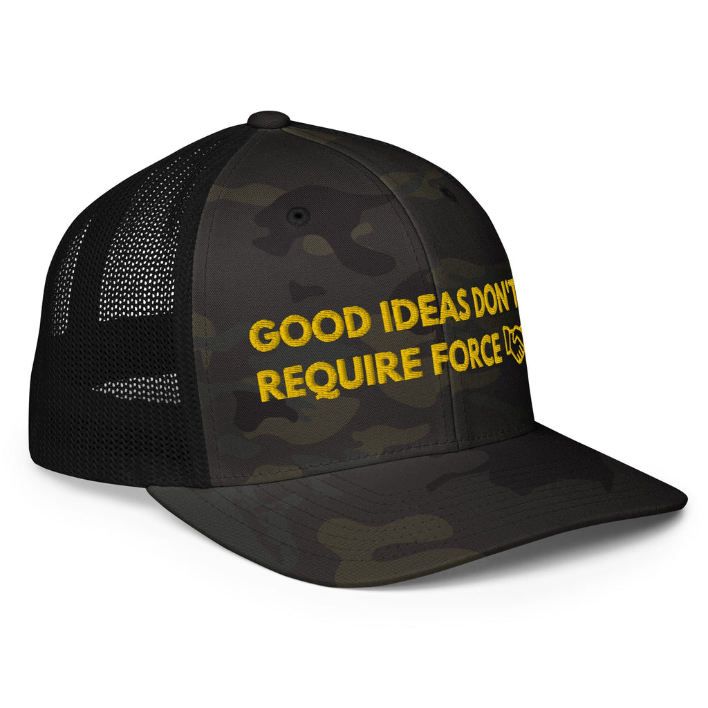 Good Ideas Don't Require Force Closed-back trucker cap