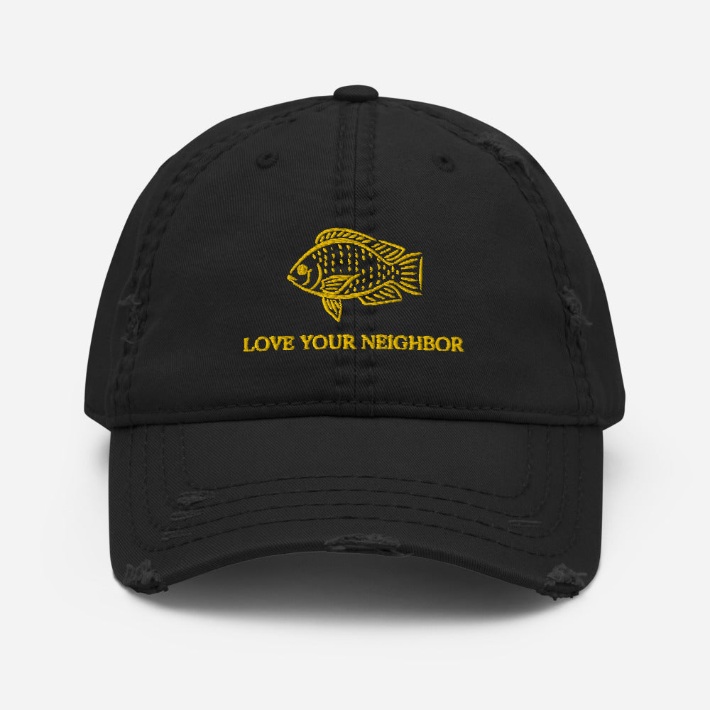 Love your Neighbor Distressed Dad Hat