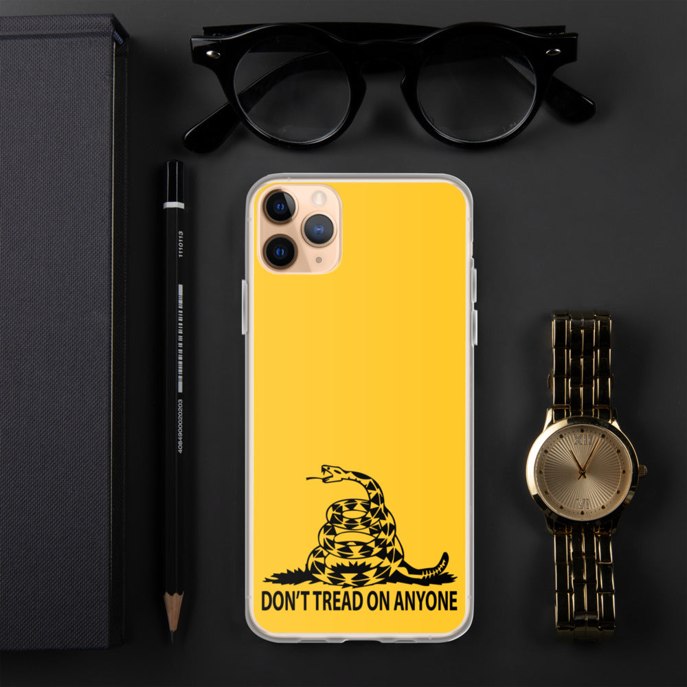 Don't Tread on Anyone iPhone Case