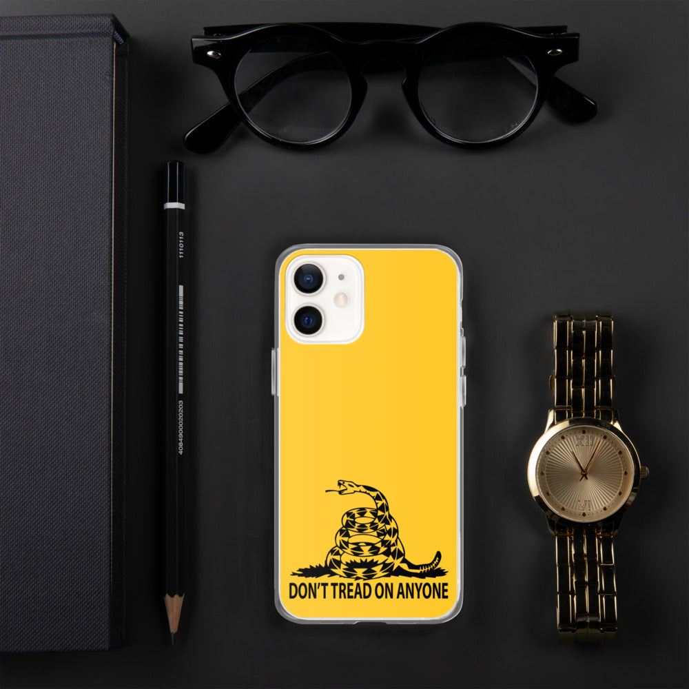 Don't Tread on Anyone iPhone Case