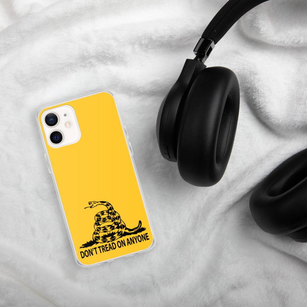 Don't Tread on Anyone iPhone Case