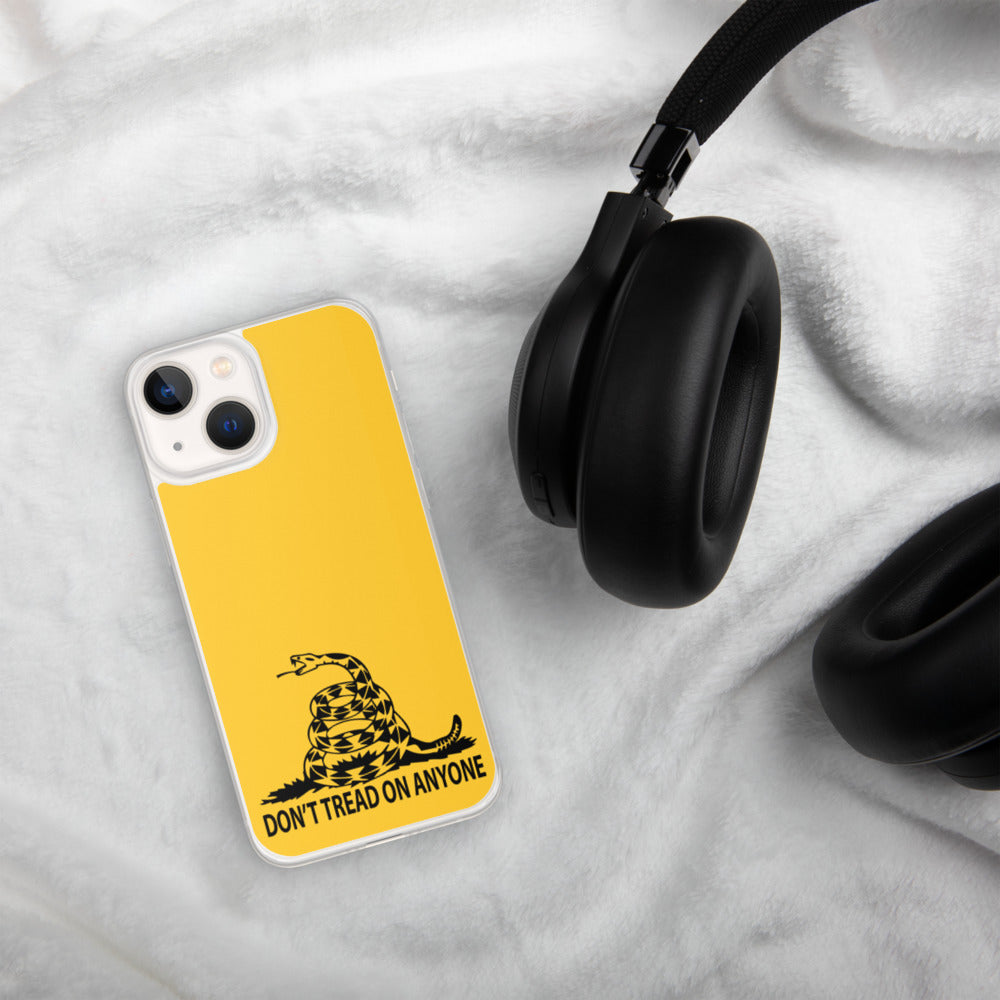 Don't Tread on Anyone iPhone Case
