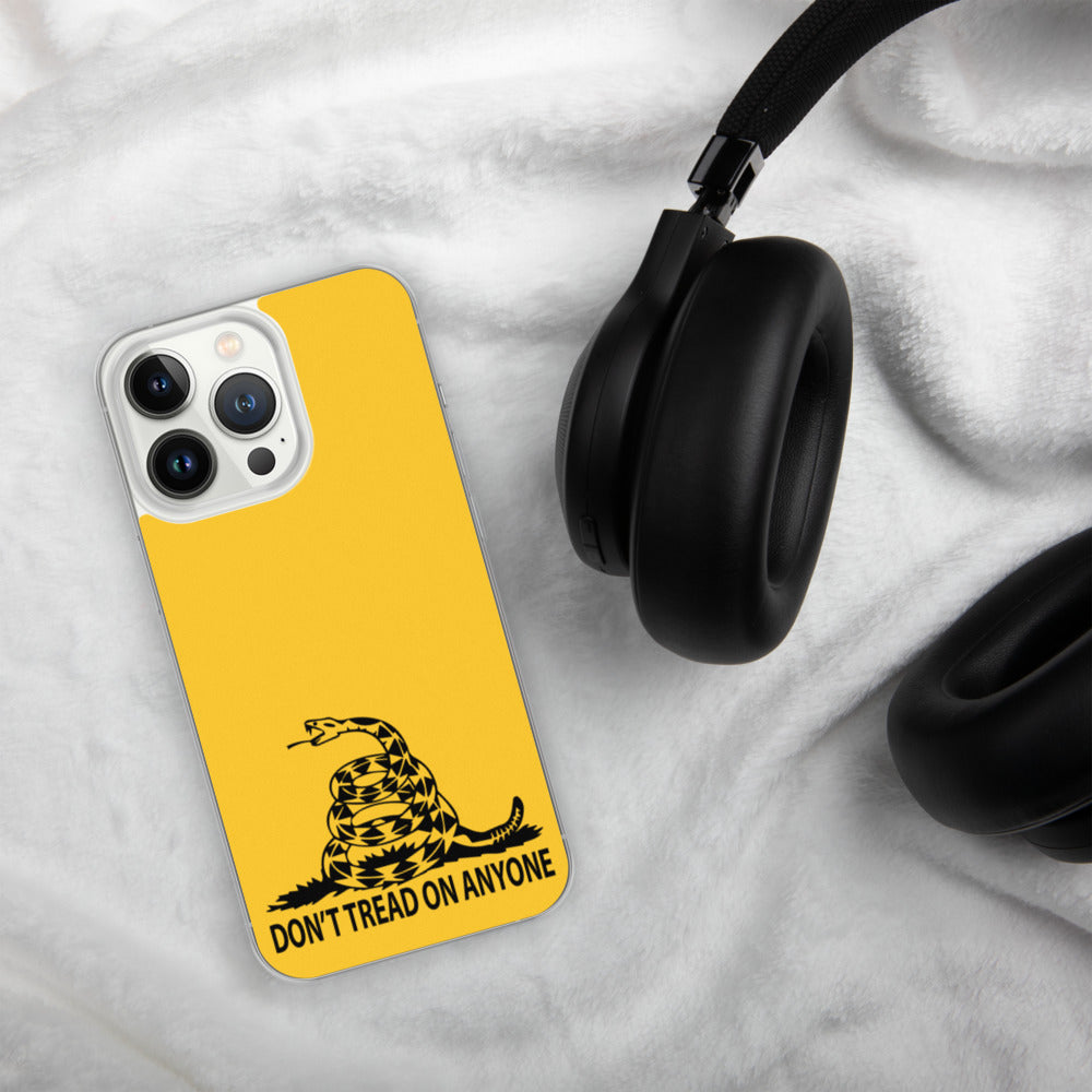 Don't Tread on Anyone iPhone Case