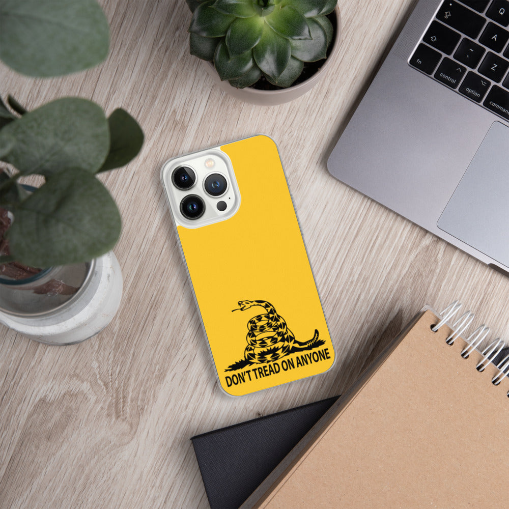 Don't Tread on Anyone iPhone Case