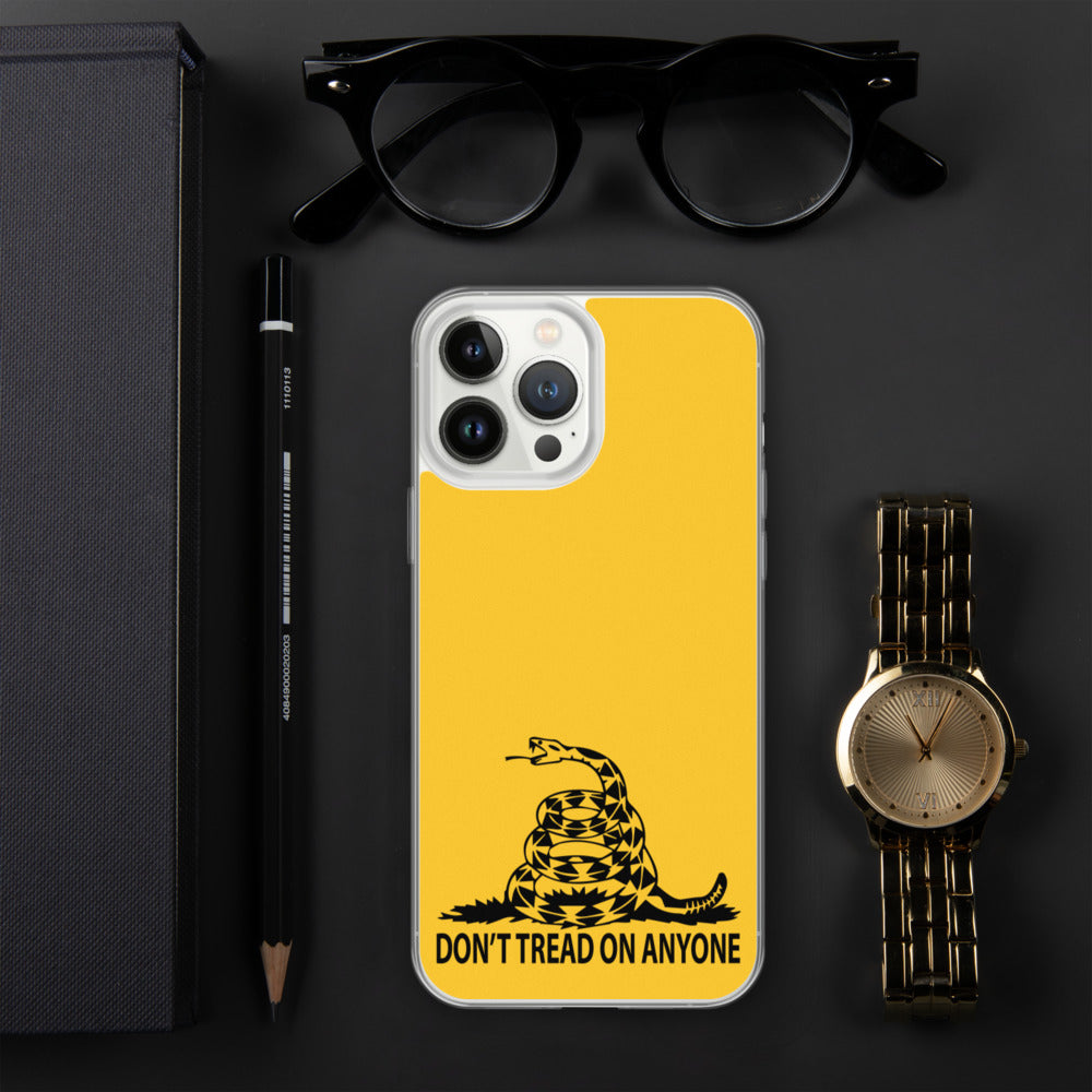 Don't Tread on Anyone iPhone Case