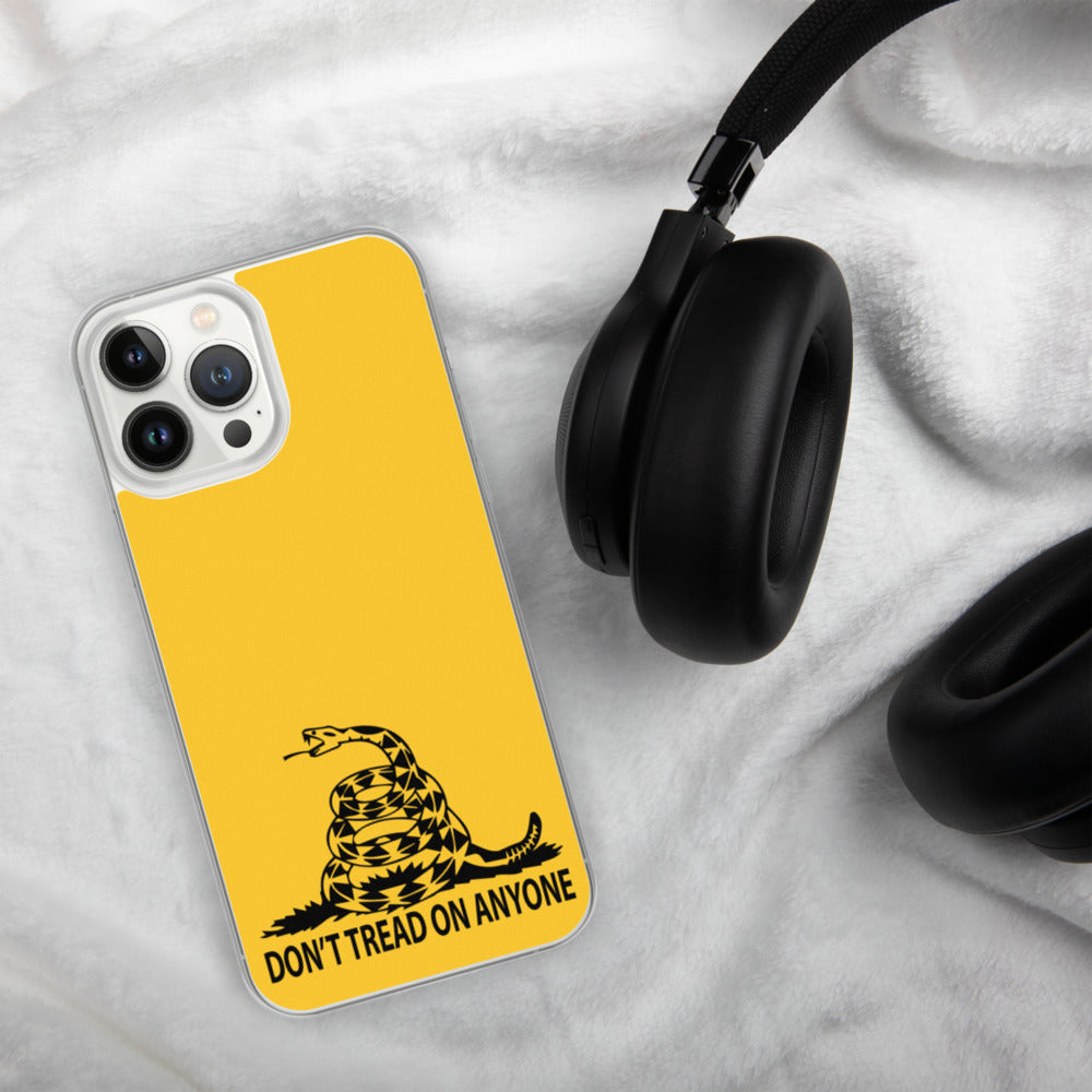 Don't Tread on Anyone iPhone Case