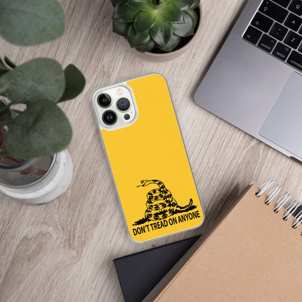 Don't Tread on Anyone iPhone Case
