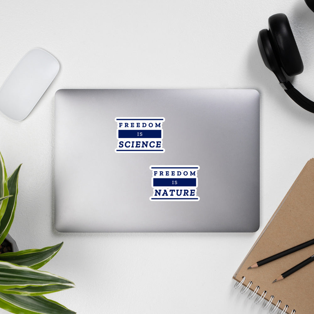 Freedom is Science, Freedom is Nature Bubble-free stickers
