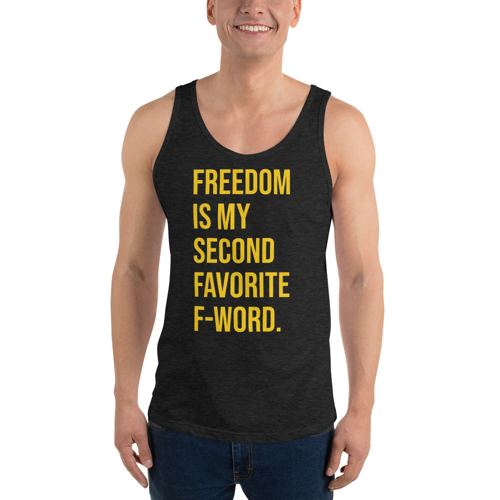 Freedom is my Second Favorite F-Word Unisex Tank