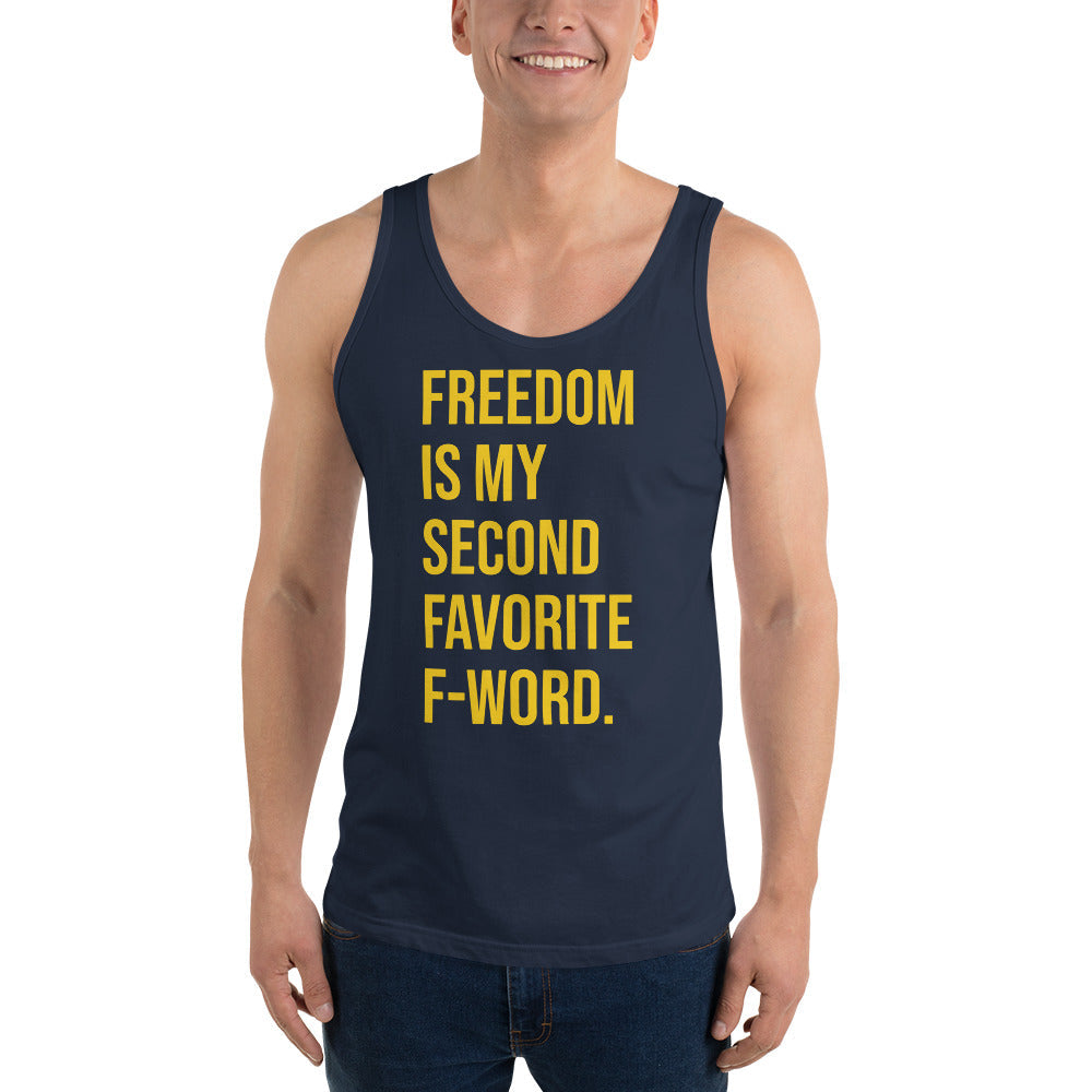 Freedom is my Second Favorite F-Word Unisex Tank