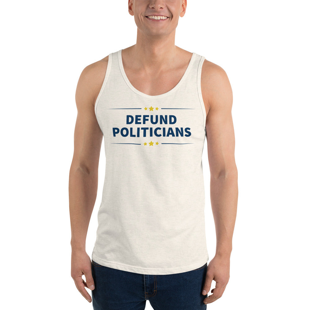 Defund Politicians (People for Liberty) Unisex Tank Top