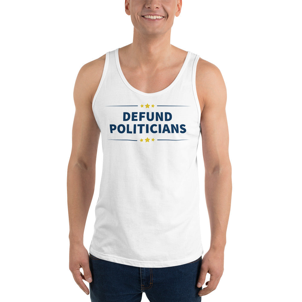 Defund Politicians (People for Liberty) Unisex Tank Top