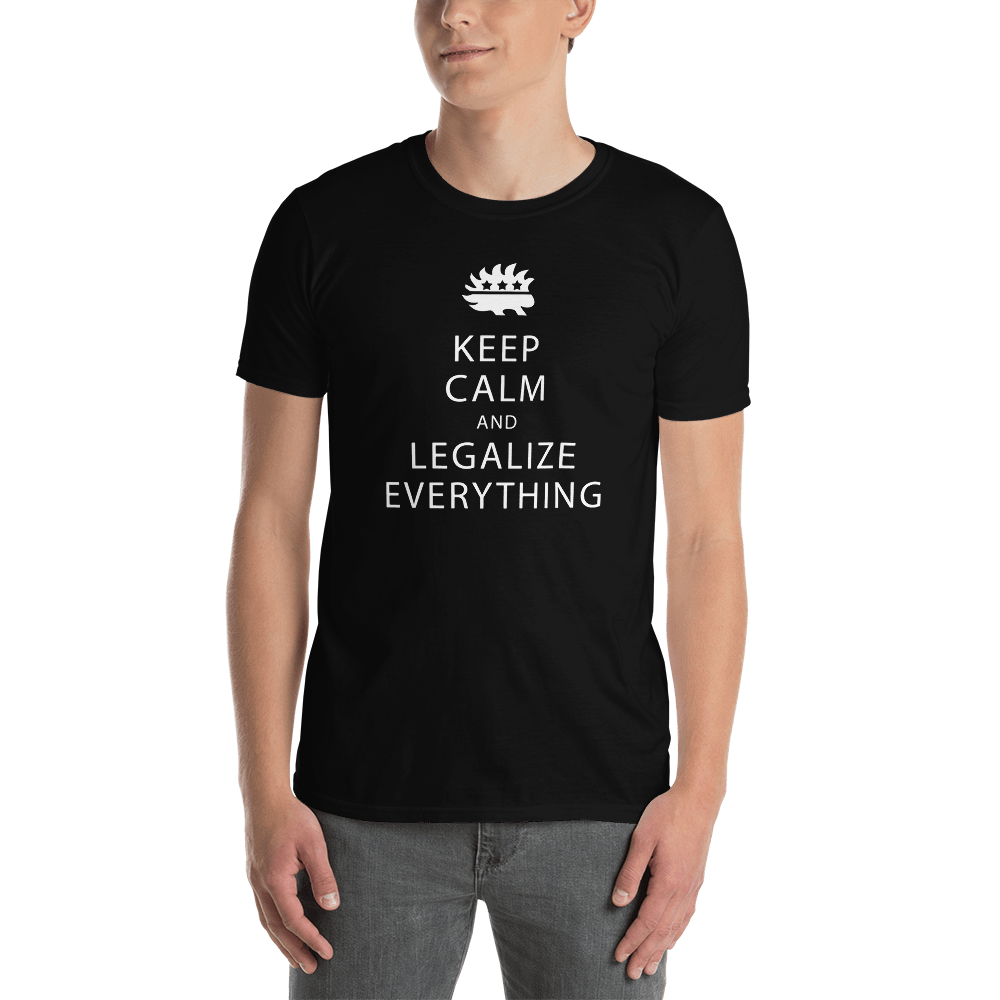 Keep Calm and Legalize Everything Short-Sleeve Unisex T-Shirt