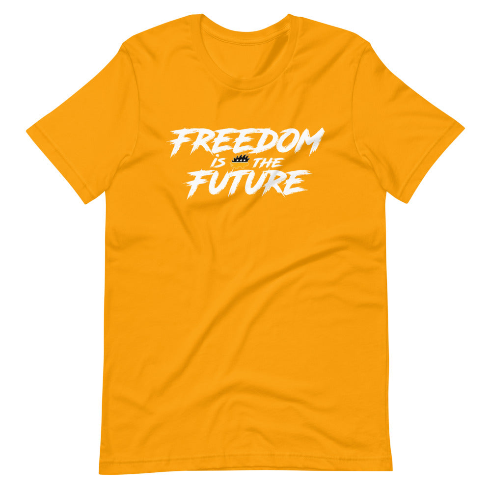 Freedom Is The Future Short-Sleeve Unisex T-Shirt