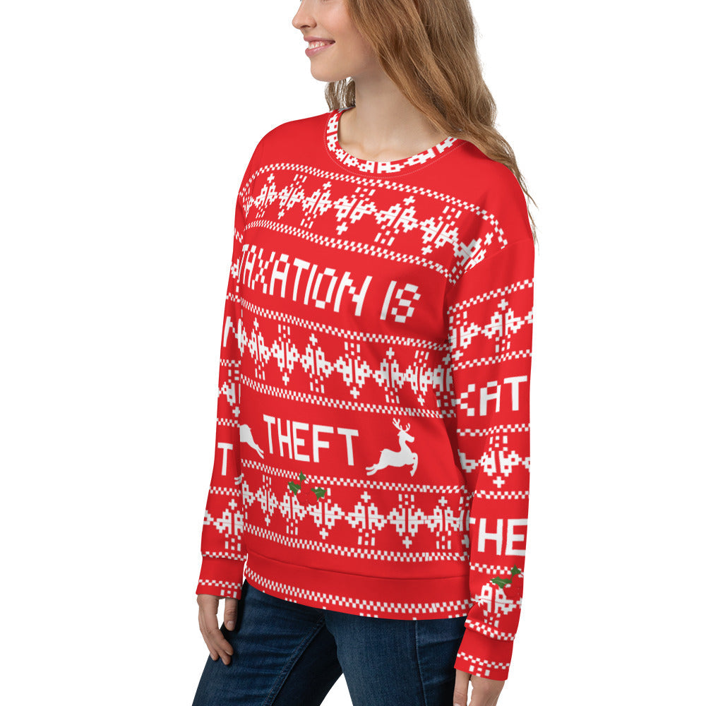 Ugly Christmas Sweater Taxation is Theft Unisex Sweatshirt