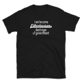 I am Become Libertarian Destroyer of Government - Short-Sleeve Unisex T-Shirt