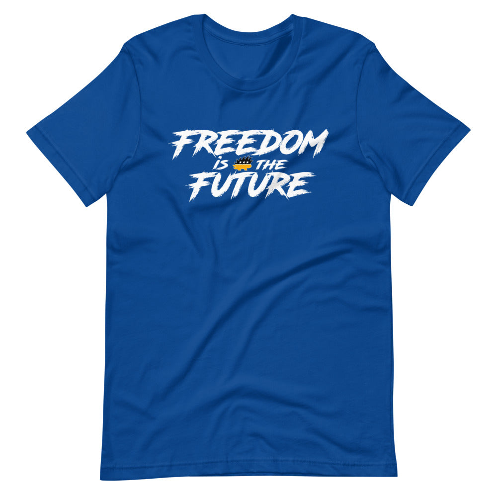 Freedom Is The Future Short-Sleeve Unisex T-Shirt