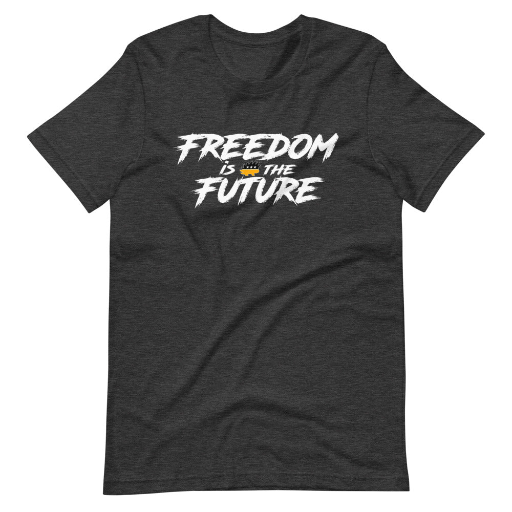 Freedom Is The Future Short-Sleeve Unisex T-Shirt