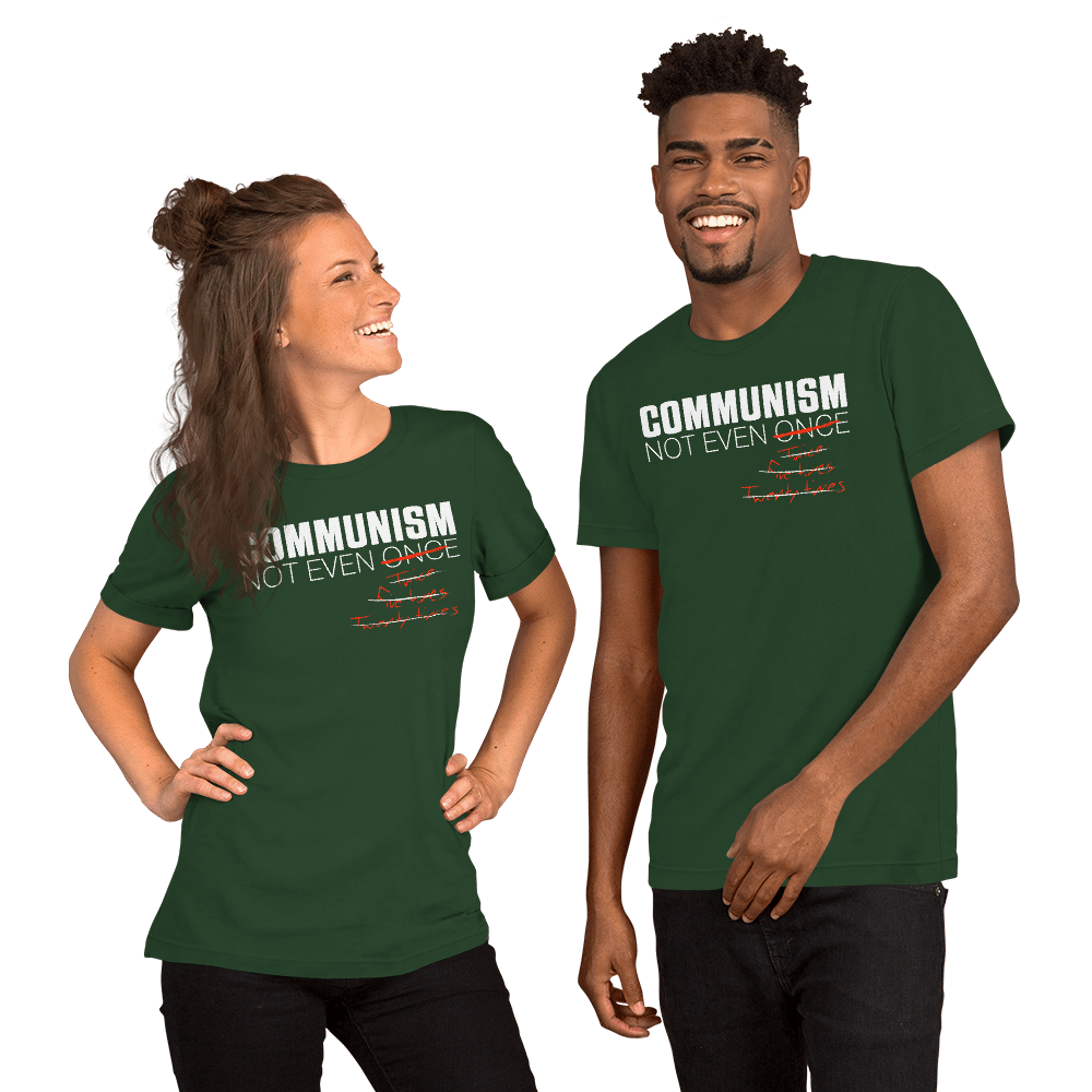 Communism - Not Even Once - Short-Sleeve Unisex T-Shirt