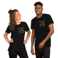 Don't Hurt People Don't take their stuff - Slim-Fit Unisex T-Shirt